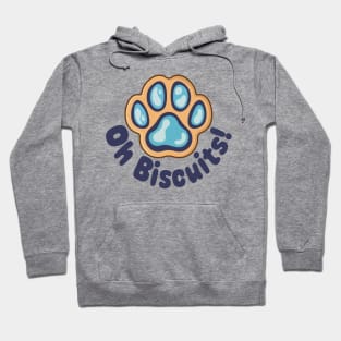 Oh Biscuits Hoodie